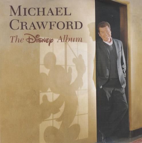Michael Crawford The Disney Album CD-R acetate UK MCWCRTH201750