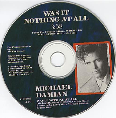 Michael Damian Was It Nothing At All CD single (CD5 / 5") US MCIC5WA351918