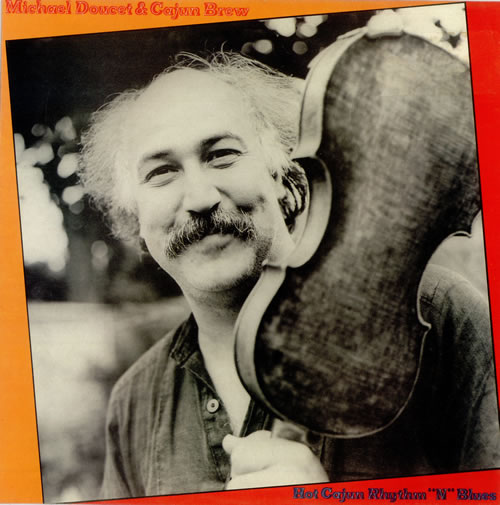 Michael Doucet Hot Cajun Rhythm 'n' Blues vinyl LP album (LP record) UK M4DLPHO498730