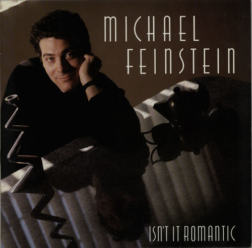 Michael Feinstein Isn't It Romantic vinyl LP album (LP record) UK MF3LPIS631391
