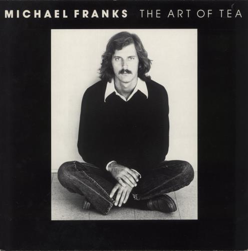 Michael Franks The Art Of Tea vinyl LP album (LP record) German M6DLPTH875903
