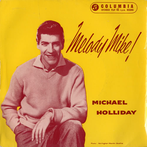 Michael Holliday Melody Mike! 7" vinyl single (7 inch record / 45) UK HO-07ME564025