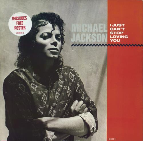 Michael Jackson I Just Can't Stop Loving You + Poster - EX 12" vinyl single (12 inch record / Maxi-single) UK M-J12IJ771210