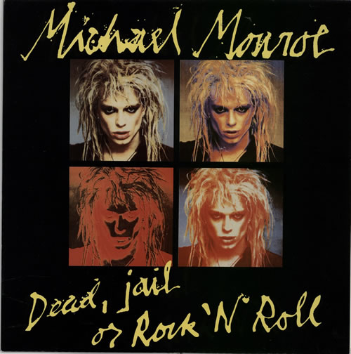 Michael Monroe Dead Jail Or Rock 'N' Roll 12" vinyl single (12 inch record / Maxi-single) UK MON12DE596434