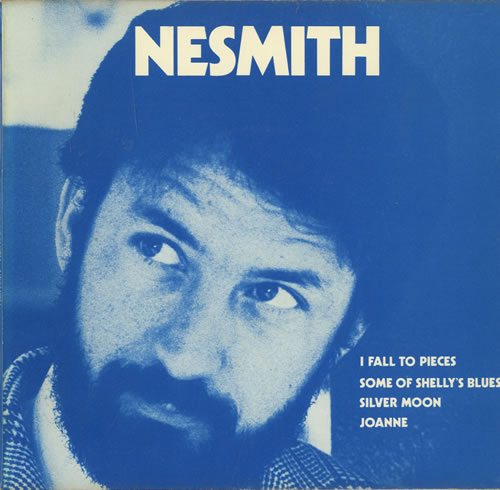Michael Nesmith Nesmith - Picture sleeve 7" vinyl single (7 inch record / 45) UK NSM07NE450461