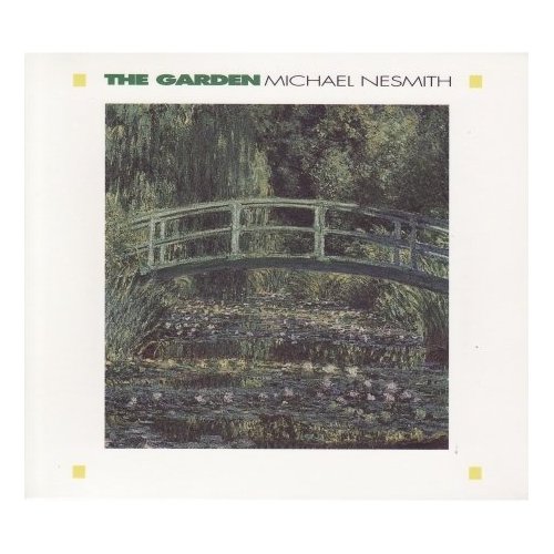 Michael Nesmith The Garden CD album (CDLP) UK NSMCDTH527241