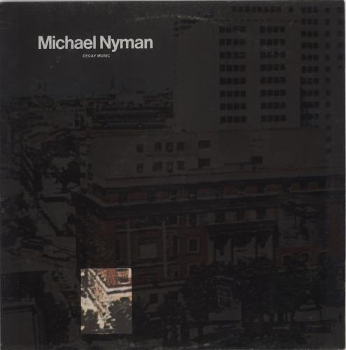 Michael Nyman Decay Music vinyl LP album (LP record) UK NYNLPDE890550