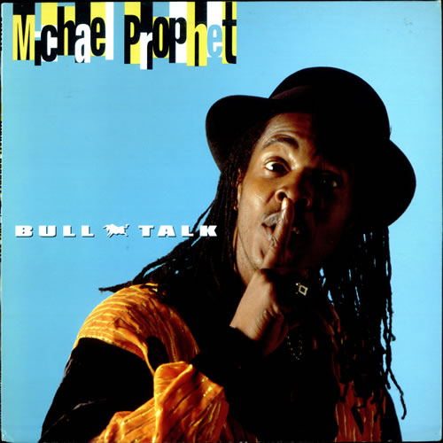 Michael Prophet Bull Talk vinyl LP album (LP record) UK MWJLPBU499498