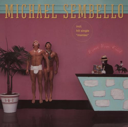 Michael Sembello Bossa Nova Hotel vinyl LP album (LP record) German SM0LPBO727029
