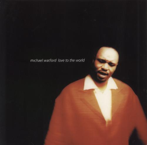 Michael Watford Love To The World 12" vinyl single (12 inch record / Maxi-single) UK 7QE12LO855026