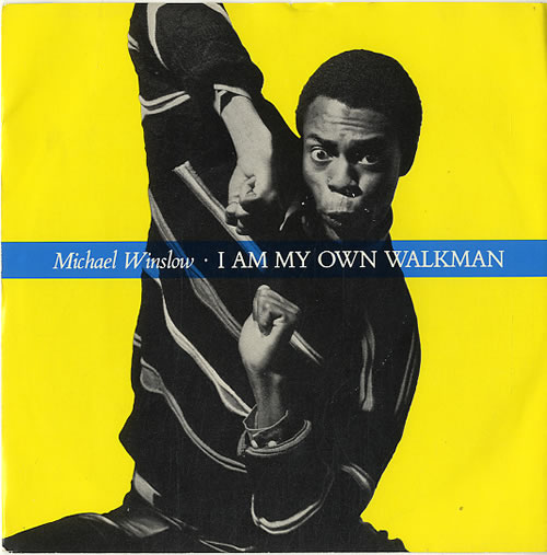 Michael Winslow I Am My Own Walkman 7" vinyl single (7 inch record / 45) UK N3E07IA621003