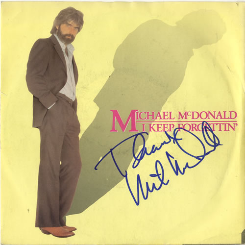 Michael McDonald I Keep Autographed UK 7" vinyl single (7 inch record / 45) (599803)