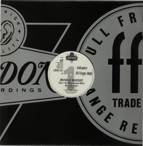 Michelle Shocked (Don't You Mess Around With) My Little Sister 12" vinyl single (12 inch record / Maxi-single) UK SHO12DO653983