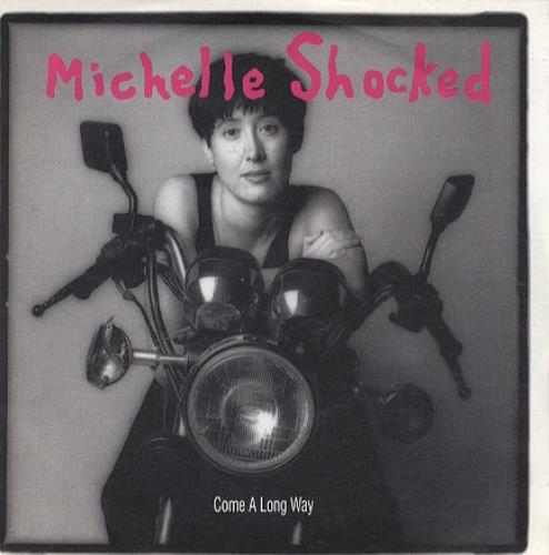 Michelle Shocked Come A Long Way 7" vinyl single (7 inch record / 45) UK SHO07CO236955