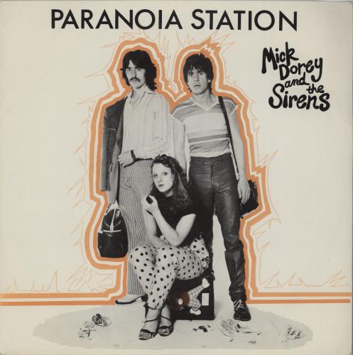 Mick Dorey And The Sirens Paranoia Station 7" vinyl single (7 inch record / 45) UK 1VG07PA752616