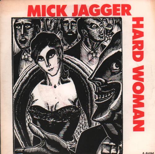 Mick Jagger Hard Woman 7" vinyl single (7 inch record / 45) Dutch MKJ07HA46631