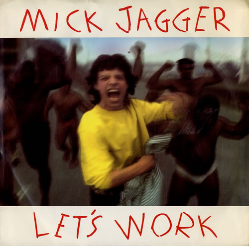 Mick Jagger Let's Work 7" vinyl single (7 inch record / 45) US MKJ07LE58318