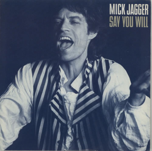 Mick Jagger Say You Will 7" vinyl single (7 inch record / 45) US MKJ07SA46883