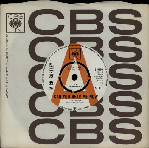 Mick Softley Can You Hear Me Now 7" vinyl single (7 inch record / 45) UK 5MS07CA568154
