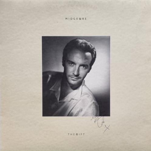 Midge Ure The Gift - Autographed vinyl LP album (LP record) UK URELPTH136568