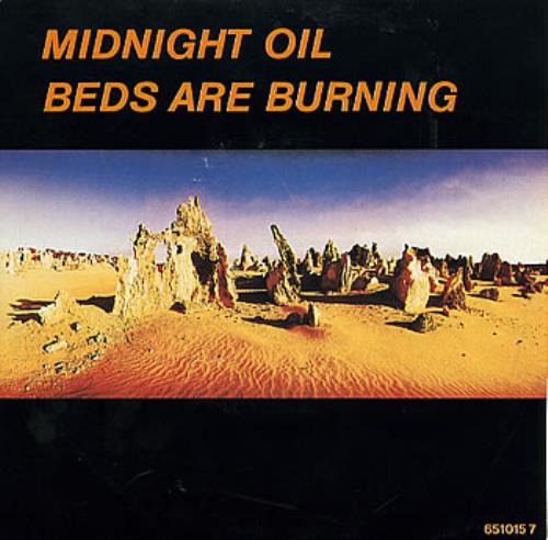 Midnight Oil Beds Are Burning 7" vinyl single (7 inch record / 45) Dutch OIL07BE298098