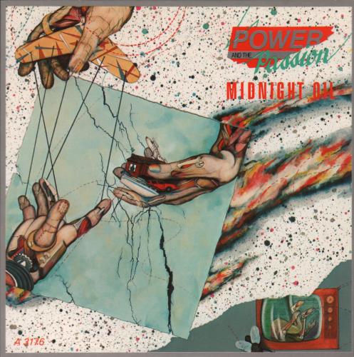 Midnight Oil Power And The Passion 7" vinyl single (7 inch record / 45) UK OIL07PO08404
