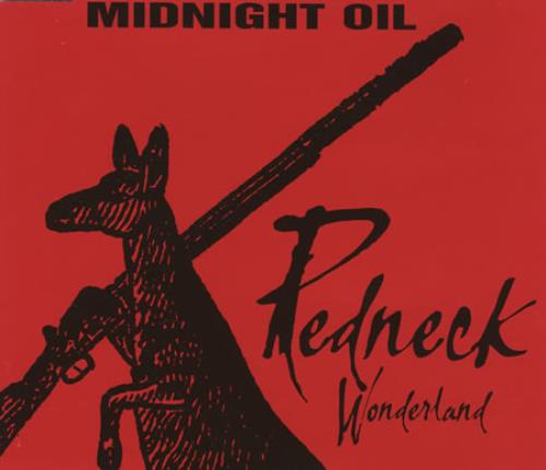 Midnight Oil Redneck Wonderland CD single (CD5 / 5") German OILC5RE155996