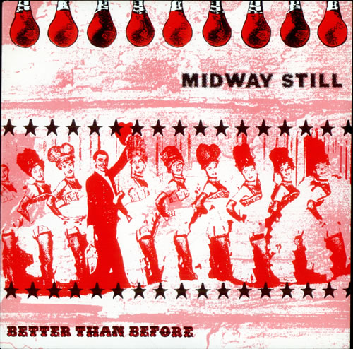 Midway Still Better Than Before 7" vinyl single (7 inch record / 45) UK ML407BE509146