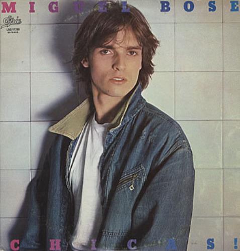 Miguel Bose Chicas! vinyl LP album (LP record) Mexican MBSLPCH324490