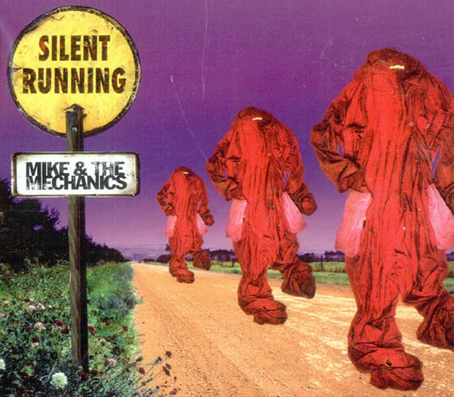 Mike & The Mechanics Silent Running CD single (CD5 / 5") UK MIKC5SI80689