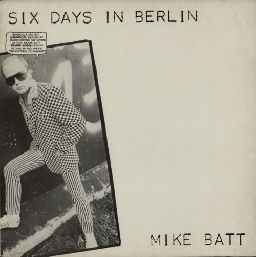 Mike Batt Six Days In Berlin vinyl LP album (LP record) UK MBTLPSI612602