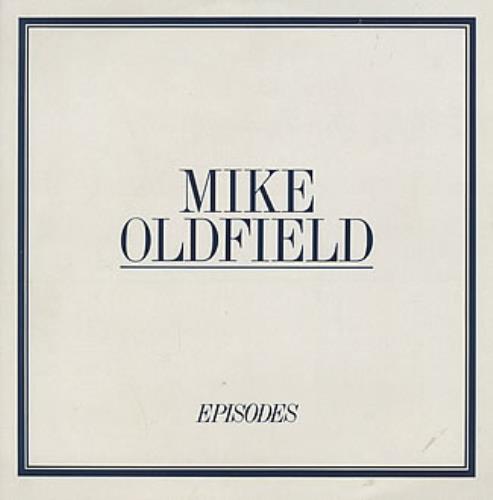 Mike Oldfield Episodes vinyl LP album (LP record) French OLDLPEP71872