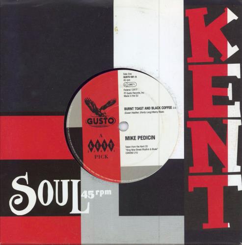 Mike Pedicin Burnt Toast And Black Coffee 7" vinyl single (7 inch record / 45) UK 4K707BU784572