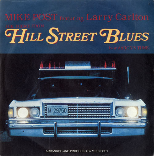Mike Post The Theme From Hill Street Blues - P/S 7" vinyl single (7 inch record / 45) UK IKE07TH599581