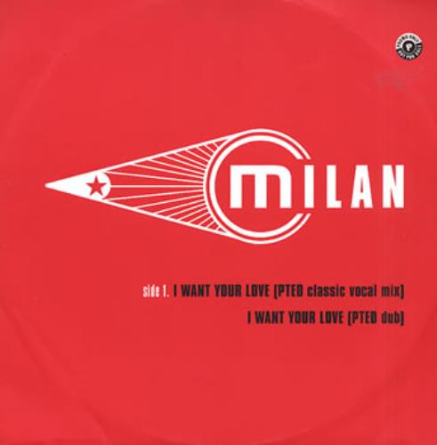 Milan (90s) I Want Your Love 12" vinyl single (12 inch record / Maxi-single) UK M.N12IW172060