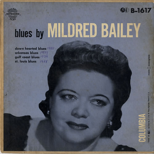 Mildred Bailey Blues By Mildred Bailey 7" vinyl single (7 inch record / 45) US MB-07BL548853