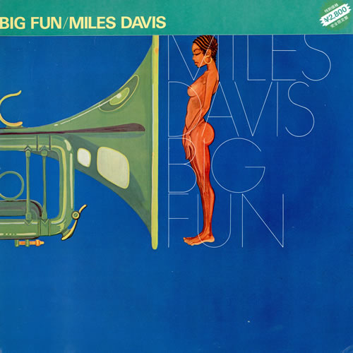 Miles Davis Big Fun 2-LP vinyl record set (Double LP Album) Japanese MDA2LBI465045