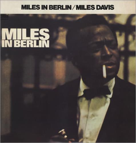 Miles Davis Miles In Berlin vinyl LP album (LP record) Japanese MDALPMI399848