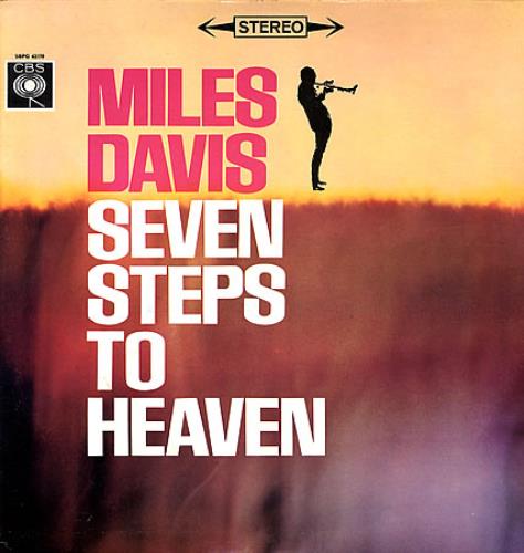 Miles Davis Seven Steps To Heaven vinyl LP album (LP record) UK MDALPSE363028