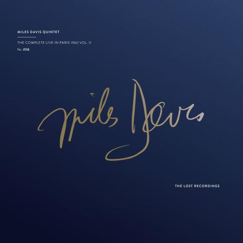 Miles Davis The Complete Live In Paris 1960 Vol. 2 | The Lost Recordings - Hand Numbered Edition 2-LP vinyl record set (Double LP Album) UK MDA2LTH873893