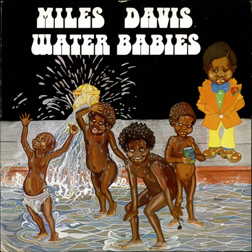 Miles Davis Water Babies vinyl LP album (LP record) Dutch MDALPWA499730