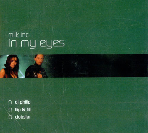 Milk Inc. In My Eyes CD single (CD5 / 5") UK M.IC5IN510781