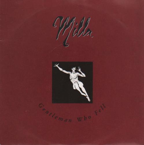 Milla Gentlemen Who Fell 7" vinyl single (7 inch record / 45) UK MIA07GE644987