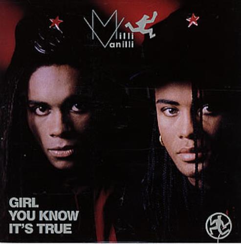 Milli Vanilli Girl You Know It's True - 1st 7" vinyl single (7 inch record / 45) UK MLI07GI294172