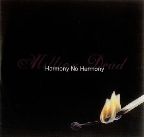 Million Dead Harmony No Harmony CD-R acetate UK MD-CRHA409781