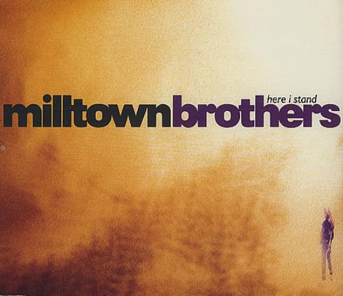 Milltown Brothers Here I Stand CD single (CD5 / 5") UK MILC5HE115460