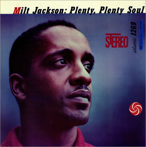 Milt Jackson Plenty, Plenty Soul vinyl LP album (LP record) US MJ1LPPL384762