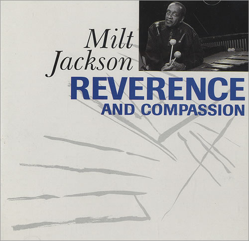 Milt Jackson Reverence And Compassion CD album (CDLP) US MJ1CDRE492485