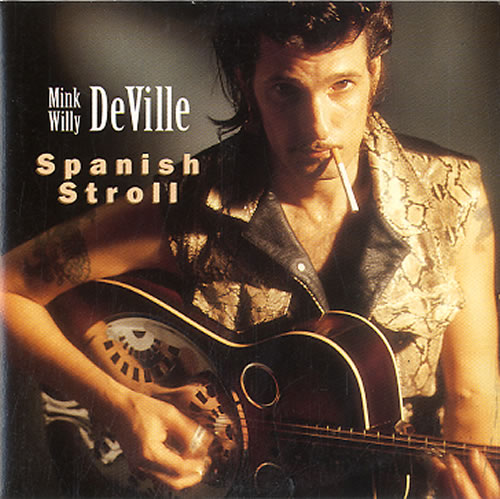 Mink DeVille Spanish Stroll CD single (CD5 / 5") Dutch MVLC5SP626763