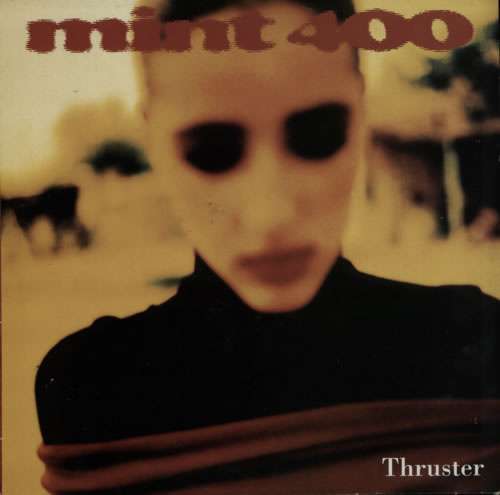Mint 400 Thruster 12" vinyl single (12 inch record / Maxi-single) UK MXQ12TH621730